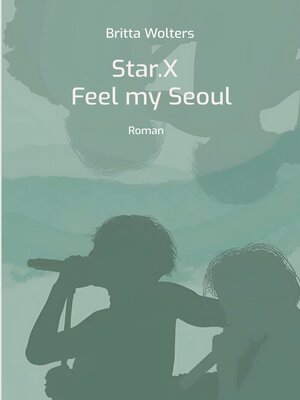 cover image of Star.X--Feel my Seoul